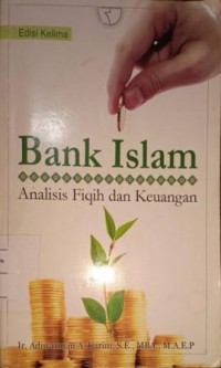 Image of Bank Islam : Analisis Fiqih dan Keuangan