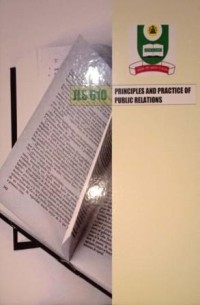 Image of Principles And Practice of Public Relations. JLS 610