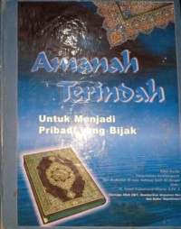 Image of Amanah Terindah Untuk Menjadi Pribadi Yang Bijak