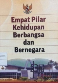 Image of Empat Pilar Kehidupan Berbangsa dan Bernegara