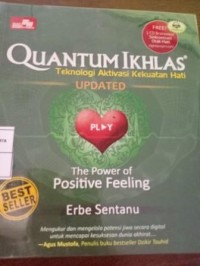 Image of Quantum Ikhlas. Teknologi Aktivasi Kekuatan Hati