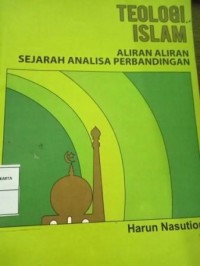 Image of Teologi Islam Aliran Aliran Sejarah Analisa Perbandingan