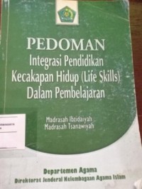 Image of Pedoman Integrasi Pendidikan Kecakapan Hidup (Life Skills) Dalam Pembelajaran