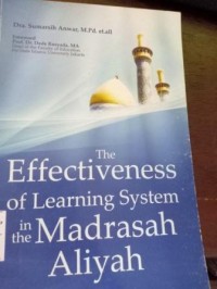 Image of The Effectiveness of Learning System in the Madrasah Aliyah