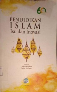 Image of Pendidikan Islam. Isu dan Inovasi