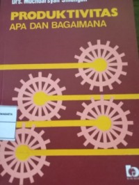 Image of Produktivitas Apa Dan Bagaimana