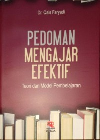 Image of Pedoman Mengajar Efektif. Teori Dan Model Pembelajaran