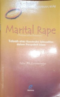 Image of Marital Rape (Perkosaan di dalam Perkawinan) Telaah atas Konstruksi Seksualitas dalam Perspektif Islam