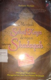 Image of Menjadi Sehat & Kaya dengan Shadaqah