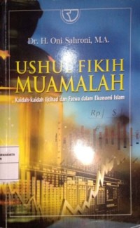 Image of Ushul Fikih Muamalah. Kaidah-Kaidah Ijtihad dan Fatwa Dalam Ekonomi Islam