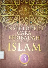 Image of Ensiklopedi Cara beribadah Menurut Islam Jilid 3. Puasa