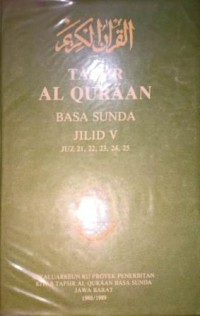 Image of Tafsir Al-Qur'an Basa Sunda Jilid V. Juz 21, 22, 23, 24, 25