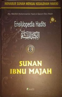 Image of Ensiklopedia Hadits Jilid 8. Sunan Ibnu Majah
