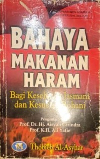 Image of Bahaya Makanan Haram Bagi Kesehatan Jasmani dan Kesucian Rohani