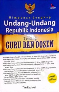 Image of Himpunan Lengkap Undang-Undang Republik Indonesia Tentang Guru Dan Dosen