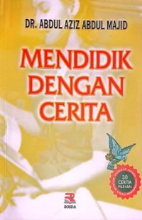 Image of Mendidik Dengan Cerita