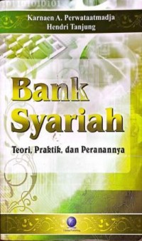 Image of Bank Syariah. Teori, Praktik, dan Peranannya