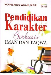 Image of Pendidikan Karakter Berbasis Iman Dan Taqwa
