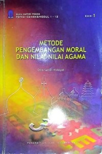Image of Metode Pengembangan Moral Dan Nilai-Nilai Agama