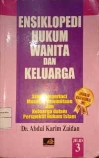Image of Ensiklopedi Hukum Wanita Dan Keluarga. Studi Terperinci Masalah Kewanitaan dan Keluarga Dalam Perspektif Hukum ISlam