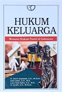 Image of Hukum Keluarga Menurut Hukum Positif Di Indonesia