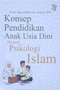 Image of Konsep Pendidikan Anak Usia Dini Menurut Psikologi Islam