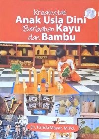 Image of Kreativitas Anak Usia Dini Berbahan Kayu dan Bambu