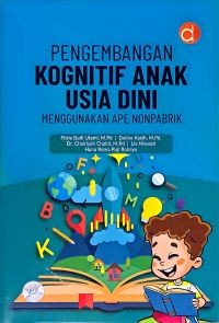 Image of Pengembangan Kognitif Anak Usia Dini Mengunaka Ape NonPabrik