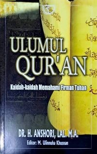 Image of Ulumul Qur'an: KAidah-Kaidah Memahami Firman Tuhan