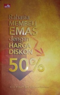 Image of Rahasia membeli Emas dengan Harga Diskon 50 %