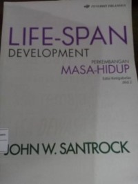 Image of Life-Span Development. Perkembangan Masa-Hidup