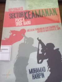 Image of Reformasi Sektor Keamanan Pasca Orde Baru