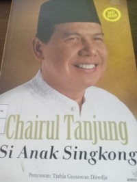 Image of Chairul Tanjung Si Anak Singkong